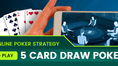 Online poker strategy to play 5 card draw poker