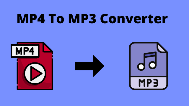 MP4 To MP3 Converter