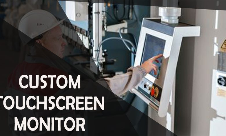 best custom touchscreen