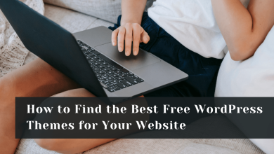 How to Find the Best Free WordPress Themes for Your Website